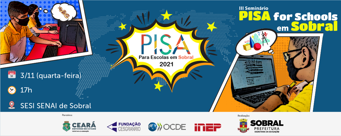 III Seminário PISA for Schools em Sobral