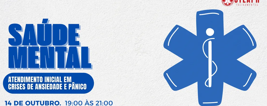 Atendimento Inicial em Crises de Ansiedade e Pânico