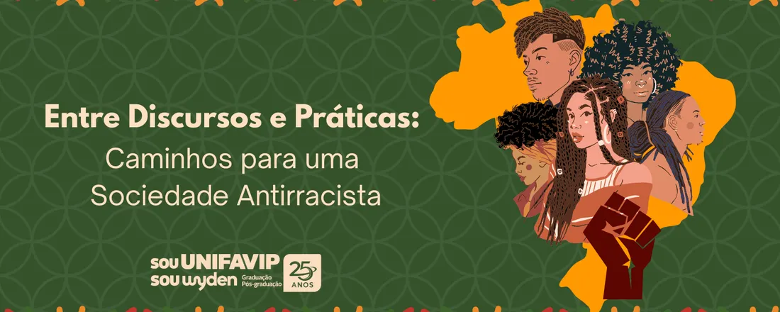 Entre Discursos e Práticas: Caminhos para uma Sociedade Antirracista