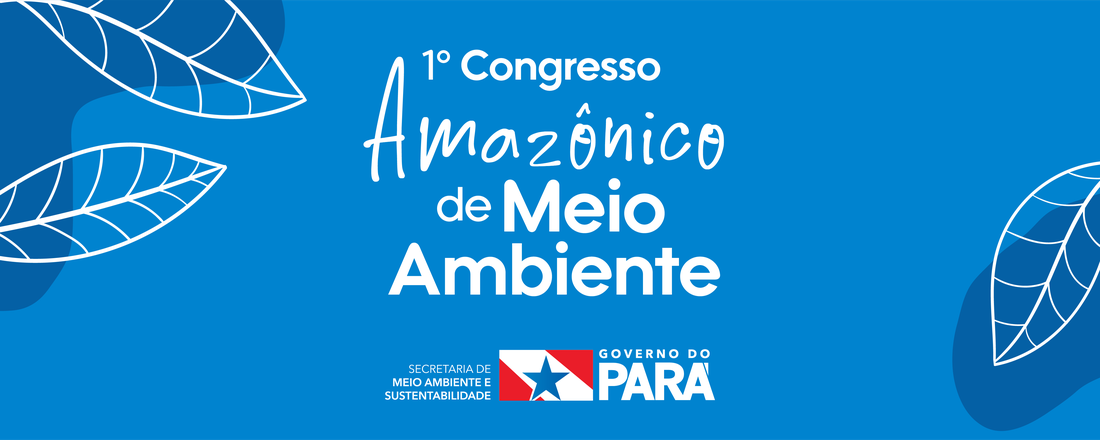 1º Congresso Amazônico de Meio Ambiente