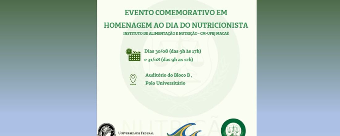 Evento em Homenagem ao Dia do Nutricionista do Instituto de Alimentação e Nutrição do Centro Multidisciplinar UFRJ Macaé