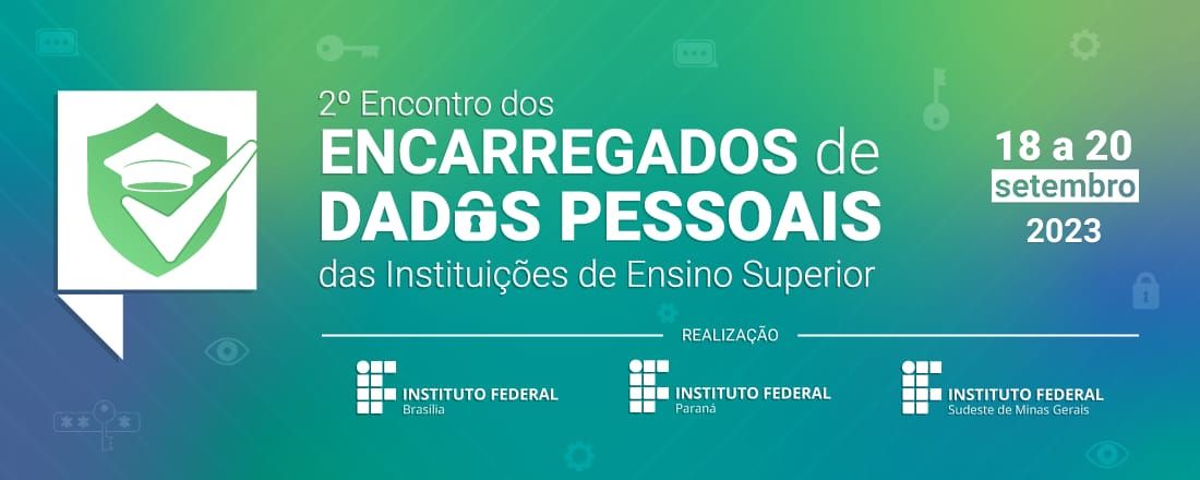 2º Encontro dos Encarregados de Dados Pessoais das Instituições de Ensino Superior