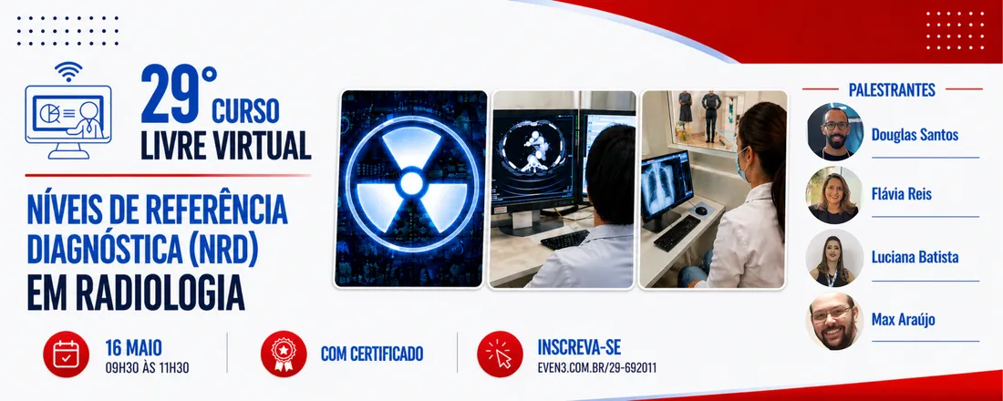 29° Curso Livre Virtual Níveis de Referência Diagnóstica (NRD) em Radiologia