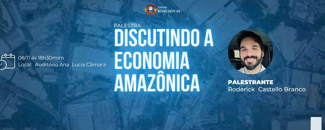 Discutindo a Economia Amazônica