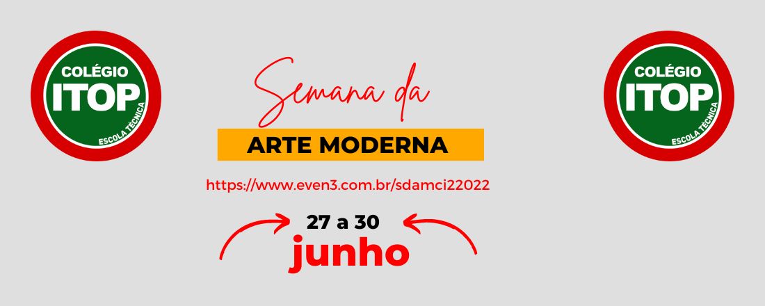 SEMANA DE ARTE MODERNA - COLÉGIO ITOP 2022