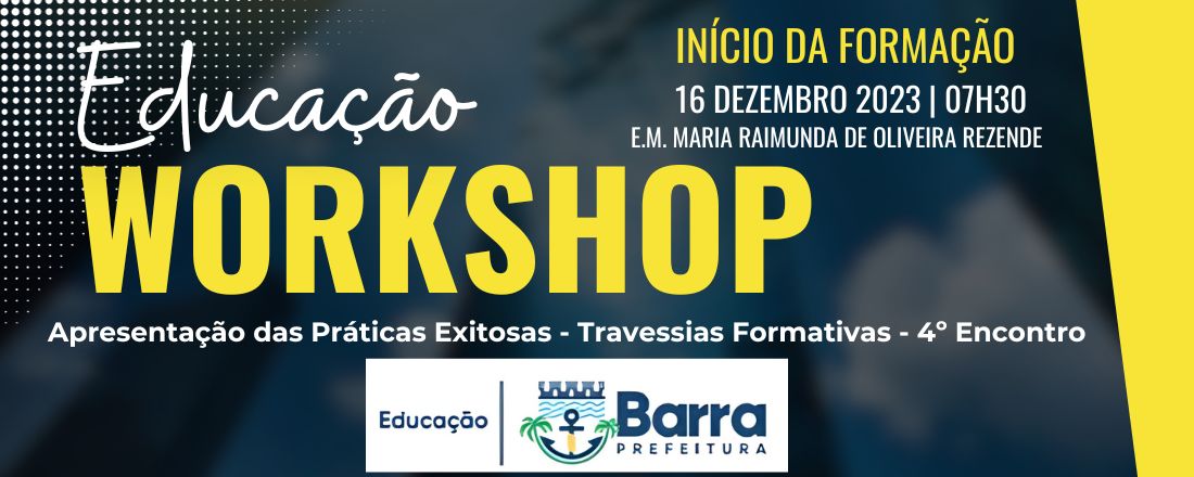 Workshop de Educação - Travessias Formativas - 4º Encontro