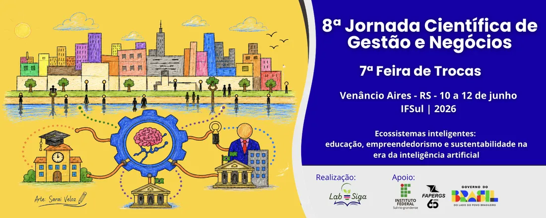 8ª Jornada Científica de Gestão e Negócios LabSiga/IFSul e 7ª Feira de Trocas Literária