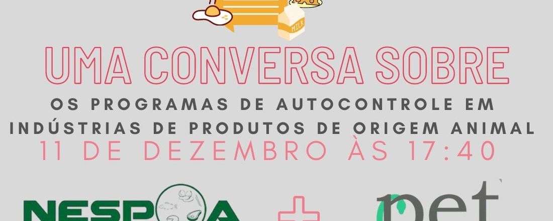 Uma conversa sobre os Programas de Autocontrole em Indústrias de Produtos de Origem Animal