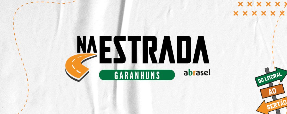 Abrasel Na Estrada - Garanhuns