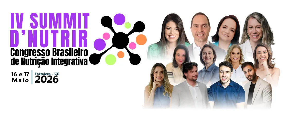IV Summit D'nutrir: Congresso Brasileiro de Nutrição Integrativa