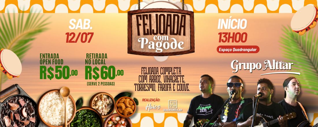1° FEIJOADA COM PAGODE com GRUPO ALTTAR