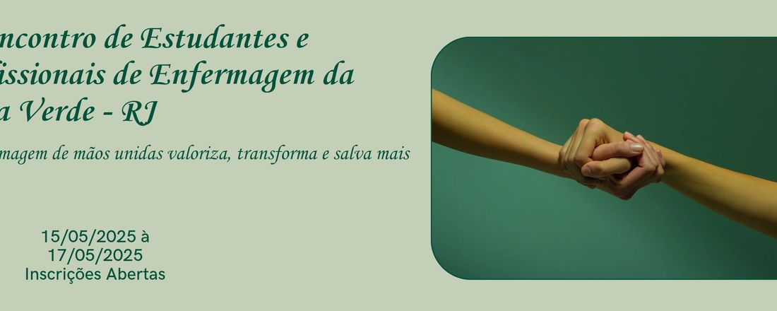 1° Encontro de Estudantes e Profissionais de Enfermagem da Costa Verde - RJ/ EEPENF 2025