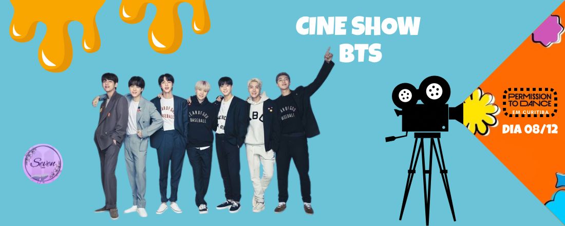 Cine Show BTS