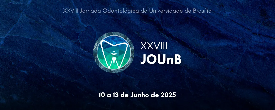 XXVIII Jornada Odontológica da Universidade de Brasília