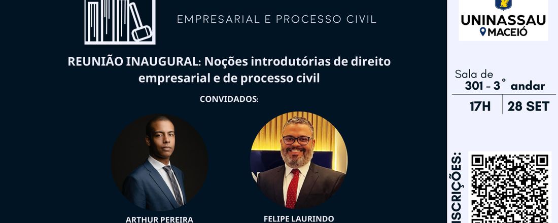 REUNIÃO INAUGURAL: Noções introdutórias de direito empresarial e de processo civil.