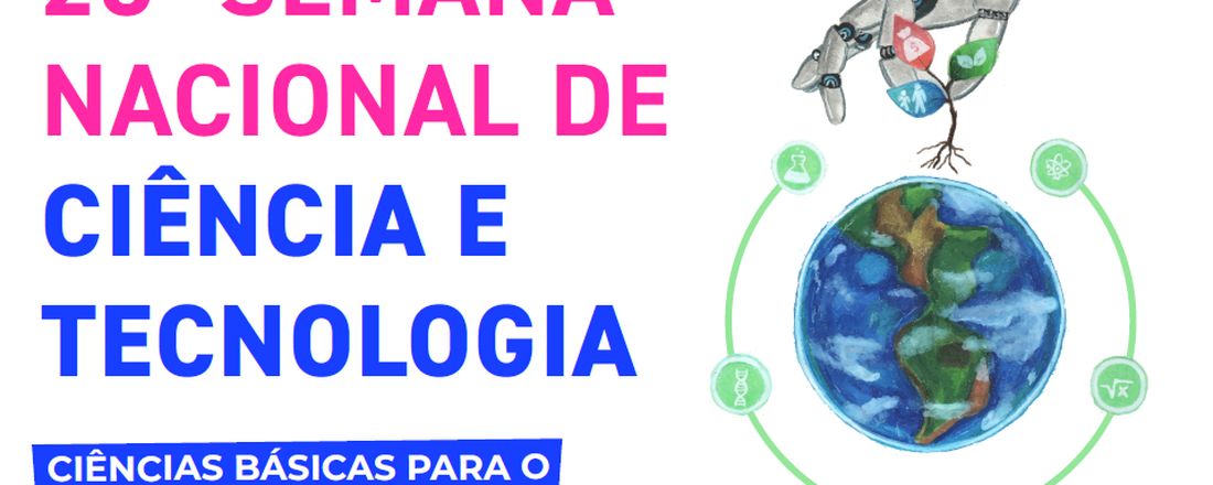 20ª Semana Nacional de Ciência e Tecnologia