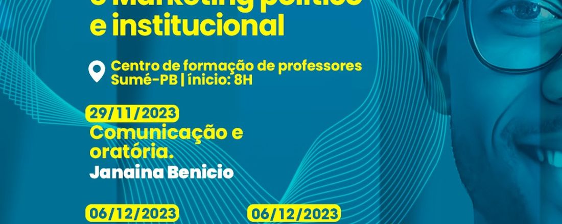 Comunicação e Oratória, Gestão de Rede Social e Marketing Politico e Institucional