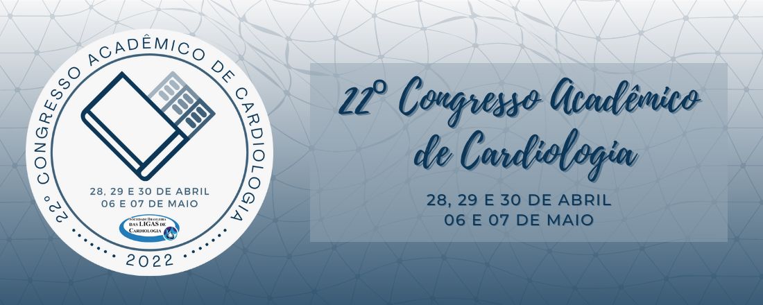 XXII Congresso Acadêmico de Cardiologia da SBLC