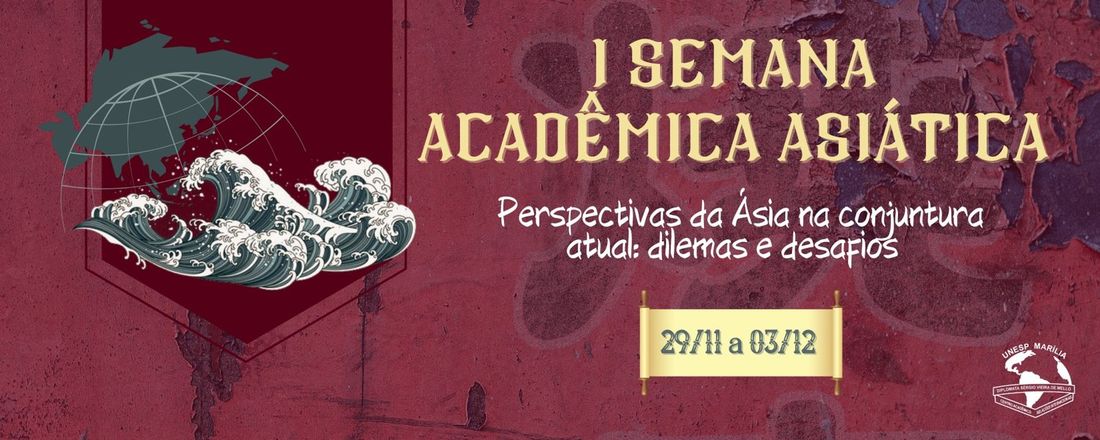 I Semana Acadêmica Asiática - Perspectivas da Ásia na conjuntura atual: dilemas e desafios
