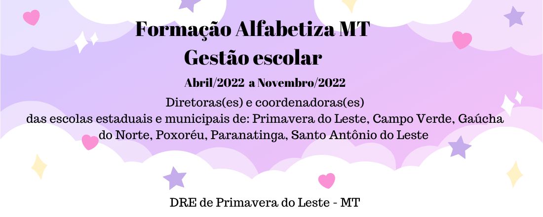 Formação Programa Alfabetiza MT - Gestão escolar