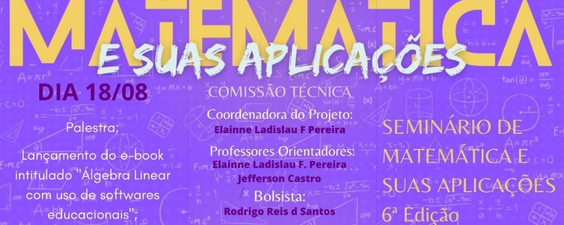 Seminário de Matemática e suas Aplicações - 6ª Edição