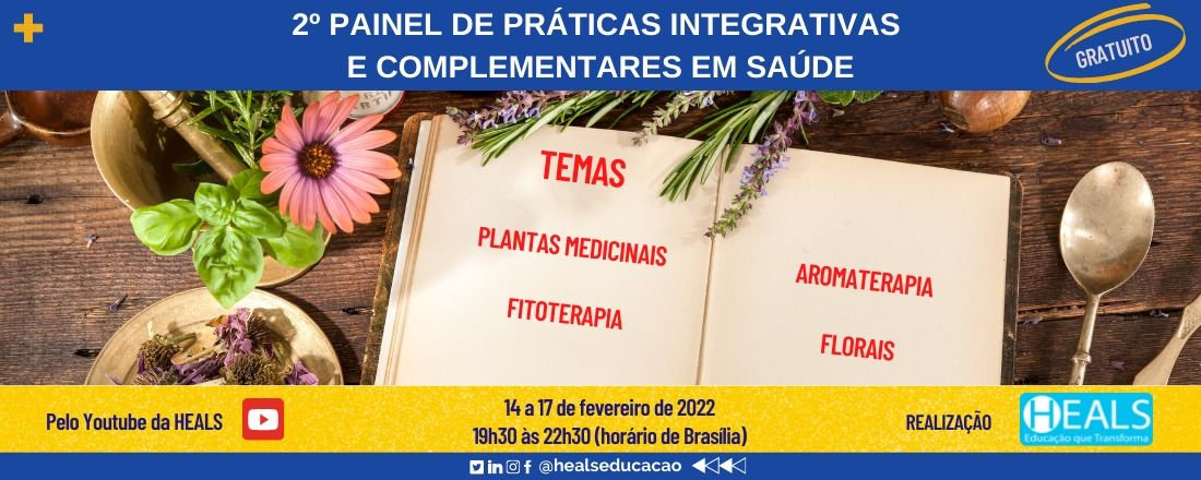 2o. PAINEL DE PRÁTICAS INTEGRATIVAS E COMPLEMENTARES EM SAÚDE - PICS