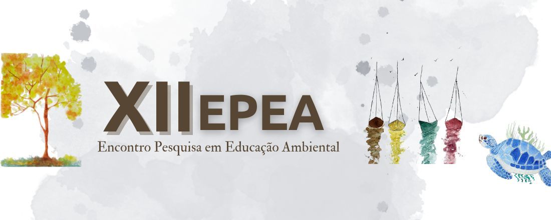 XII ENCONTRO DE PESQUISA EM EDUCAÇÃO AMBIENTAL