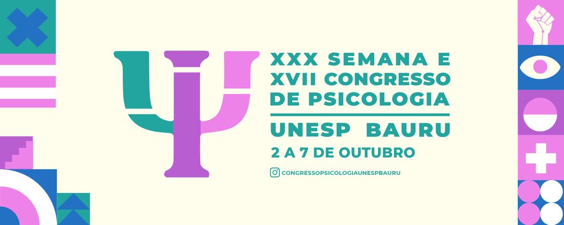 XXX Semana e XVII Congresso de Psicologia - Unesp Bauru