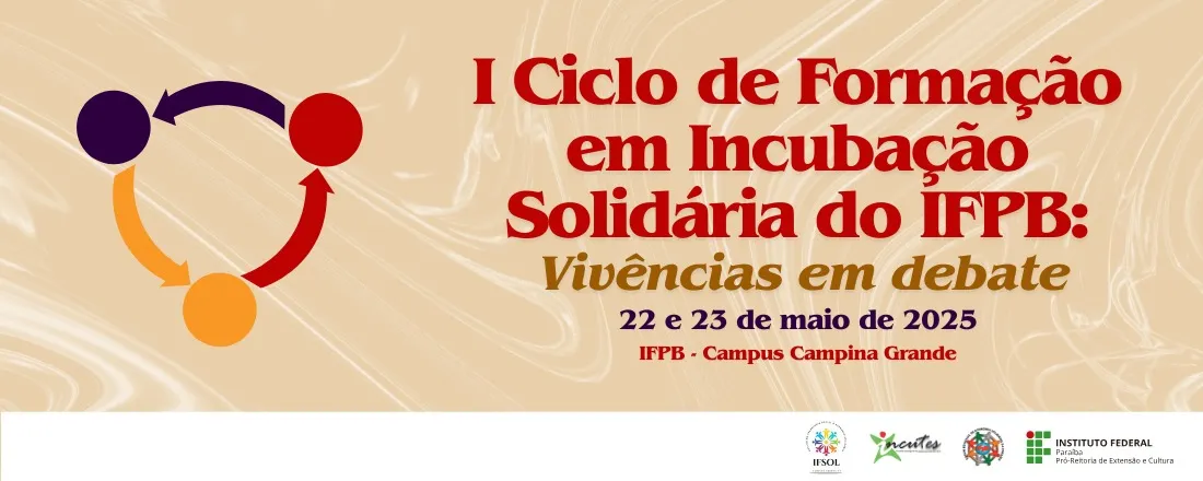 I Ciclo de Formação em Incubação Solidária do IFPB: Vivências em Debate