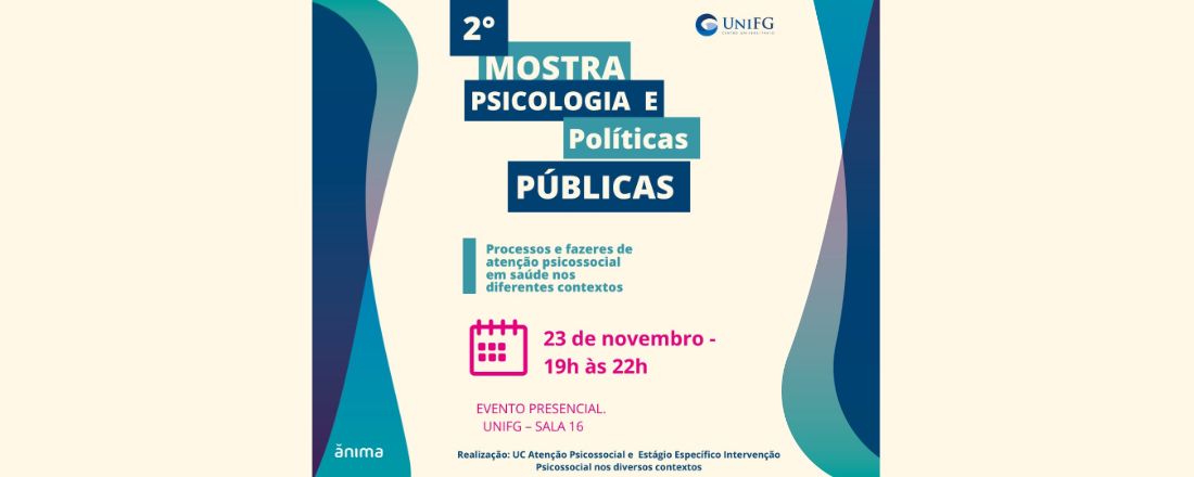 II MOSTRA DE POLÍTICAS PÚBLICAS:  Processos e fazeres de atenção psicossocial em saúde nos diferentes contextos