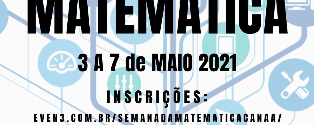 I SEMANA DA MATEMÁTICA SESI/SENAI CANAÃ
