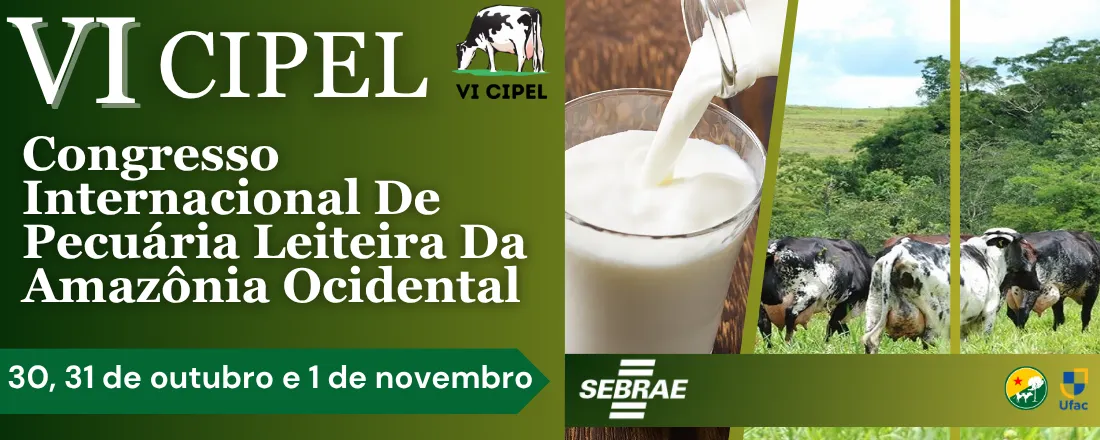 CIPEL VI- Congresso Internacional de Pecuária Leiteira da Amazônia Ocidental