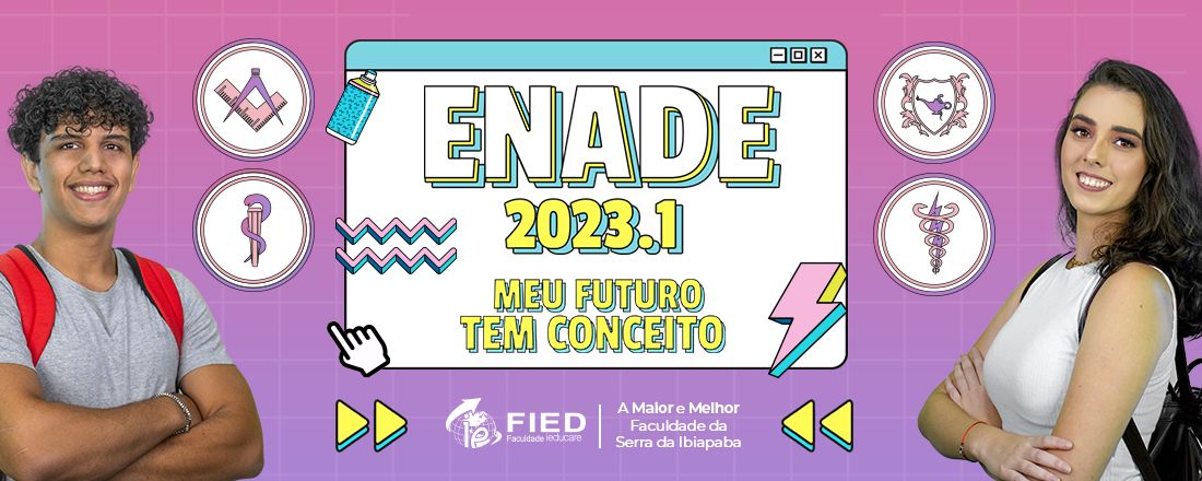 Lançamento: Campanha ENADE 2023 - Meu Futuro tem Conceito