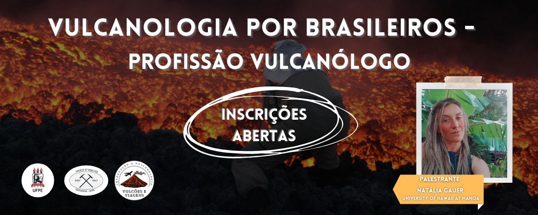 VULCANOLOGIA POR BRASILEIROS: PROFISSÃO VULCANÓLOGO