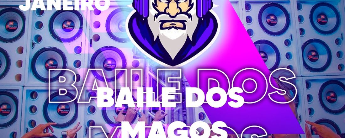 BAILE DOS MAGOS