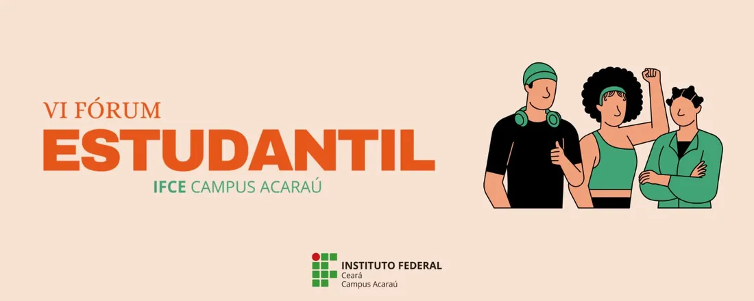 VI Fórum Estudantil do IFCE - Campus Acaraú