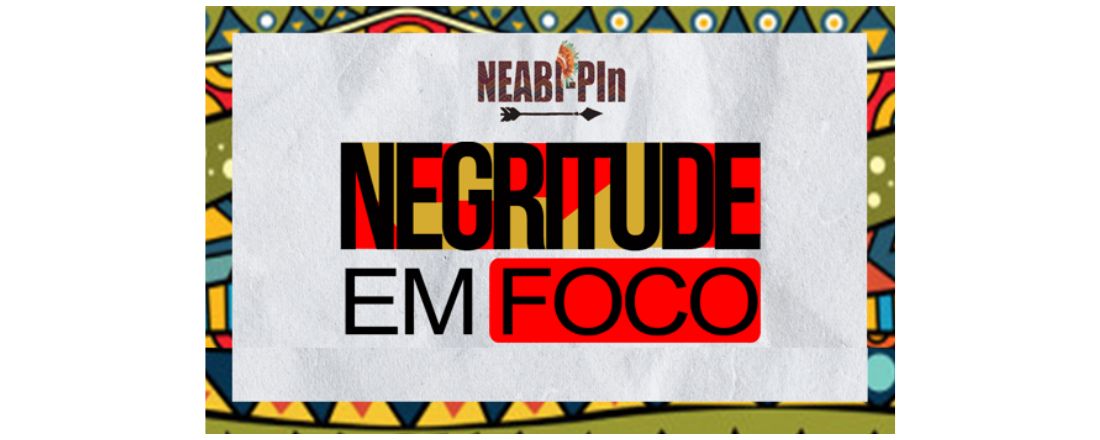 5° Negritude em Foco