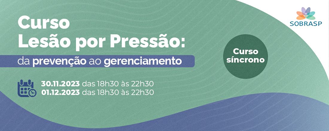 Curso Lesão por Pressão: da prevenção ao gerenciamento