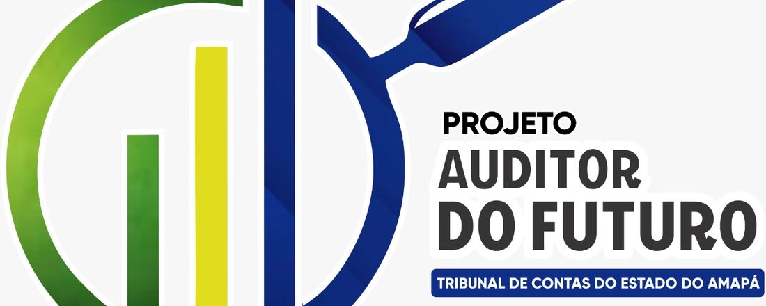 PROJETO AUDITOR DO FUTURO DO TCE/AP