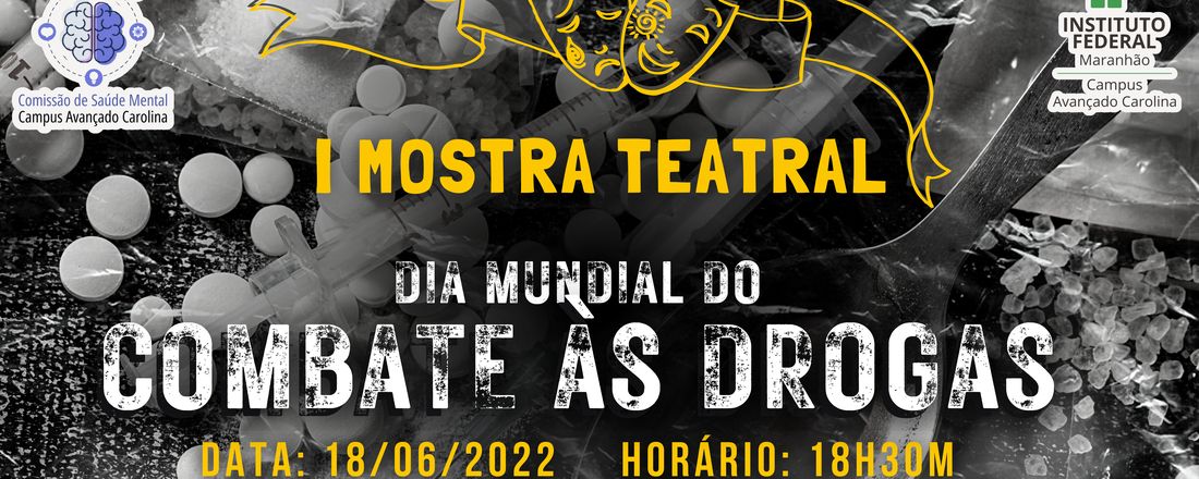 I Mostra Teatral - Dia Mundial do Combate às Drogas