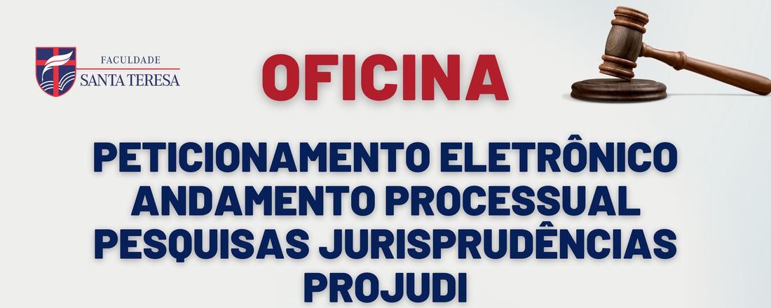 Oficina: Peticionamento Eletronico, Andamento Processual, Pesquisas Jurisprudencias, PROJUDI com a Dra. Ana Luisa