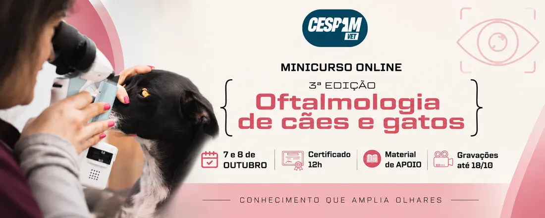 3ª edição do Minicurso de Oftalmologia de Cães e Gatos