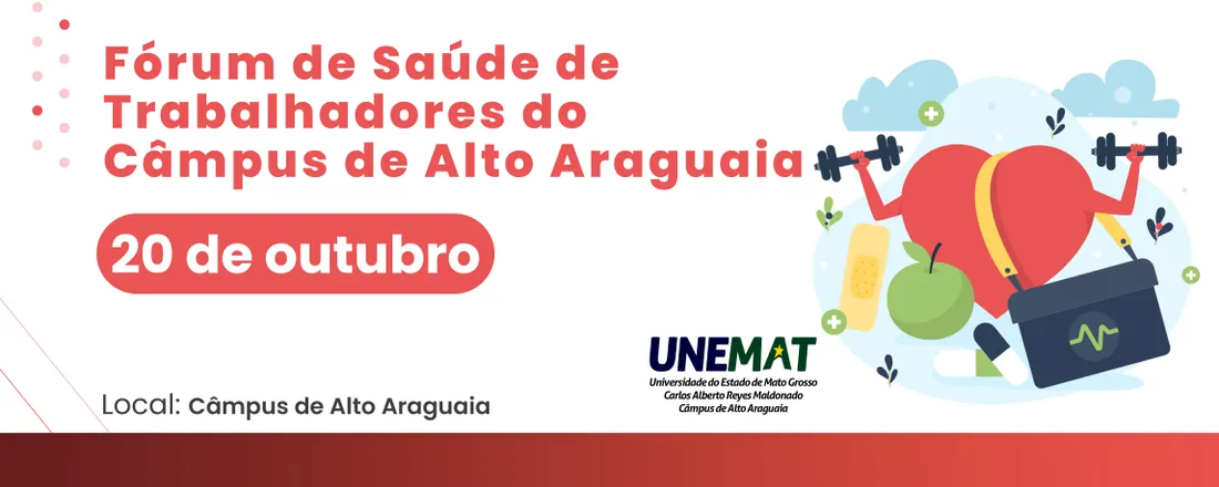 Fórum de Saúde de Trabalhadores do Campus da UNEMAT de Alto Araguaia