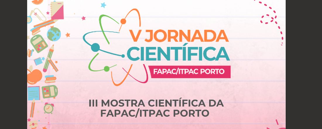 V Jornada Científica Internacional da FAPAC/ITPAC PORTO