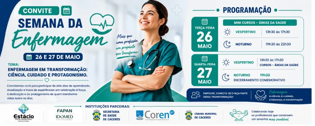 Semana da Enfermagem: enfermagem em transformação - ciência, cuidado e protagonismo