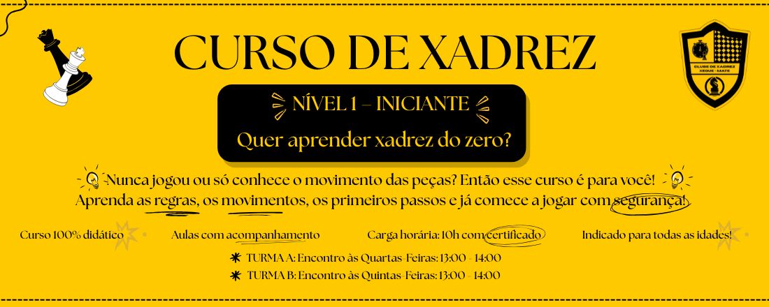 Curso de xadrez: xeque-mate - nível - iniciante - turma A