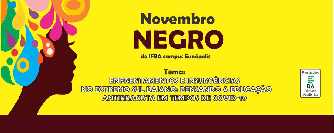 Novembro Negro do IFBA campus Eunápolis