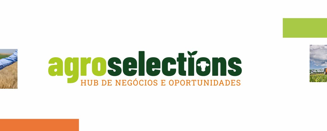 2 º Rodada de Negócios  Agro Selections