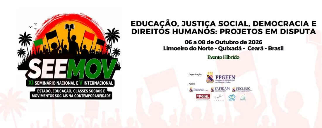 XI SEEMOV - XI Seminário Nacional e V Internacional Estado, Educação, Classes e Movimentos Sociais na Contemporaneidade