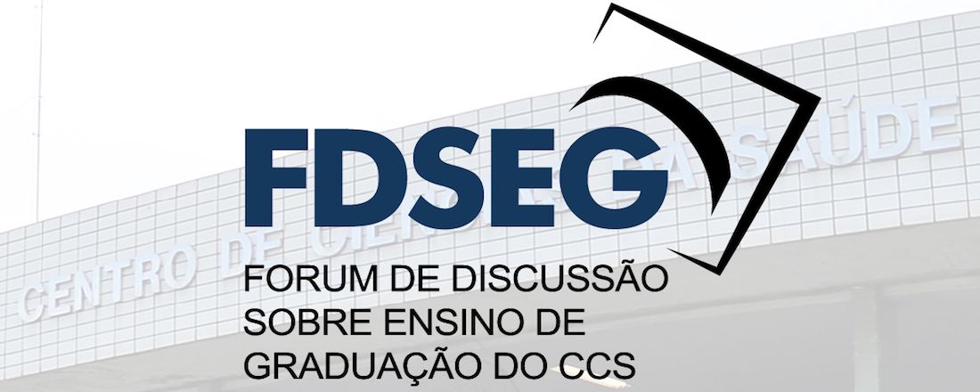 Fórum de Discussão Sobre Ensino de  Graduação do CCS